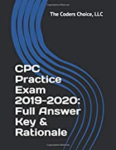 CPC Practice Exam 2019-2020: Full Answer Key & Rationale