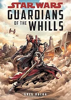 Star Wars Guardians of the Whills (Star Wars: Rogue One)