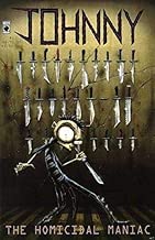Johnny the Homicidal Maniac, No. 1
