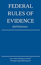 Federal Rules of Evidence; 2019 Edition: With Internal Cross-References
