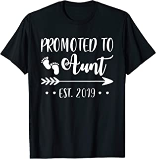 Promoted to Aunt est 2019 Baby announcement Shirt