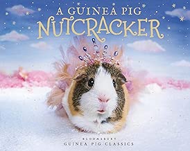 A Guinea Pig Nutcracker (Guinea Pig Classics)