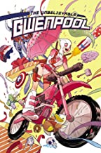 Gwenpool, the Unbelievable Vol. 1: Believe It (The Unbelievable Gwenpool)