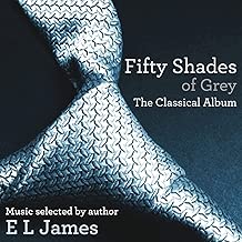 Fifty Shades Of Grey: The Classical Album