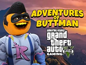 Clip: Adventures of Buttman (Annoying Orange Grand Theft Auto V Gaming)