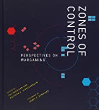 Zones of Control: Perspectives on Wargaming (Game Histories)