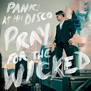Pray for the Wicked [Explicit]