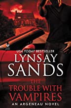 The Trouble With Vampires: An Argeneau Novel