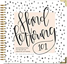 Hand Lettering 101: An Introduction to the Art of Creative Lettering (Hand Lettering Series)