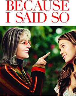 Because I Said So