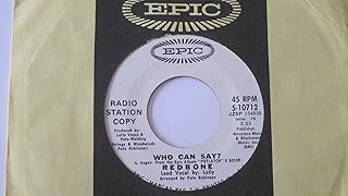 REDBONE 45 RPM Who Can Say? / Light As a Feather
